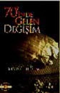 70'inde Gelen Değişim