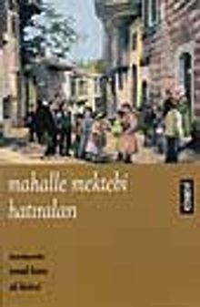 Mahalle Mektebi Hatıraları