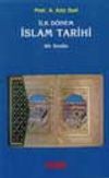 İlk D&ouml;nem İslam Tarihi