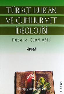 Türkçe Kur'an ve Cumhuriyet İdeolojisi