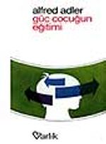 Güç Çocuğun Eğitimi