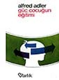 Güç Çocuğun Eğitimi