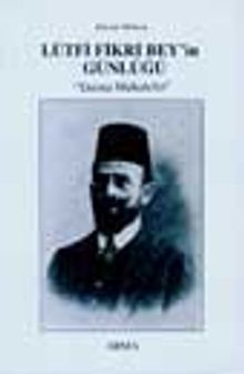 Lütfi Fikri Bey'in Günlüğü