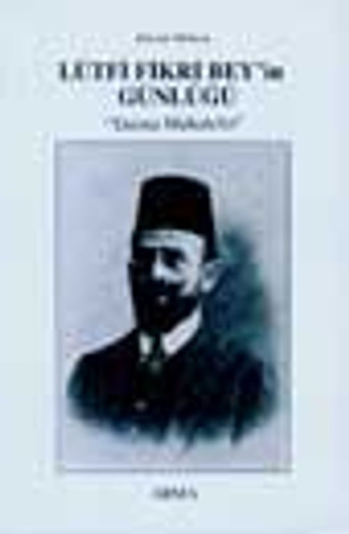 Lütfi Fikri Bey'in Günlüğü