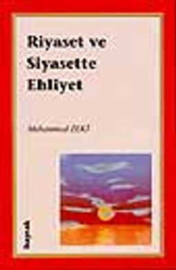 Riyaset Ve Siyasette Ehliyet