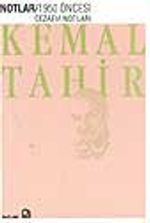 Notlar/ 1950 Öncesi Cezaevi Notları