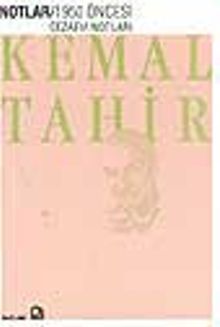 Notlar/ 1950 Öncesi Cezaevi Notları