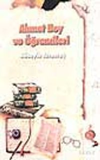 Ahmet Bey Ve Öğrencileri