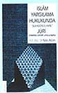 İslam Yargılama Hukukunda Şühudü'l-Hal Jüri/Osmanlı Devri Uygulaması