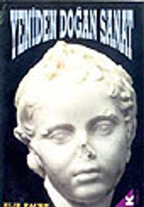 Yeniden Doğan Sanat