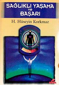 Sağlıklı Yaşama ve Başarı