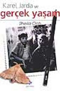 Karel, Jarda Ve Gerçek Yaşam