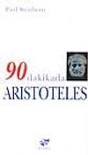90 Dakikada Aristoteles