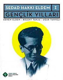 Sedad Hakkı Eldem I: Gençlik Yılları
