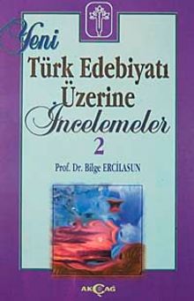 Yeni Türk Edebiyatı Üzerine İncelemeler 2