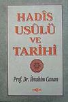 Hadis Usul&uuml; Ve Tarih