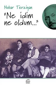 Ne İdim Ne Oldum - Nubar Terziyan