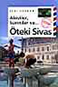 Aleviler, Sünniler ve Öteki Sivas