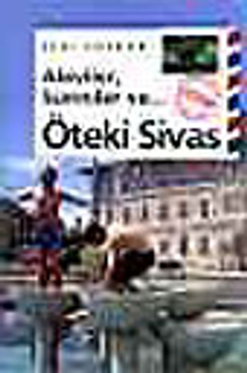 Aleviler, Sünniler ve Öteki Sivas