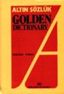 Altın Sözlük Golden Dictionary İngilizce Türkçe