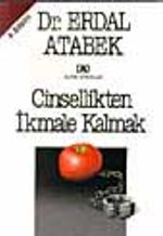 Cinsellikten İkmale Kalmak