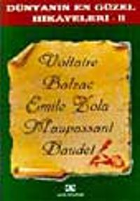Dünyanın En Güzel Hikayeleri 2 (Fransız Edebiyatı)