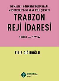 Trabzon Reji İdaresi 1883-1914