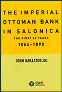 The Imperial Ottoman Bank in Salonica