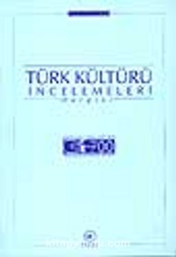Türk Kültürü İncelemeleri Dergisi 1