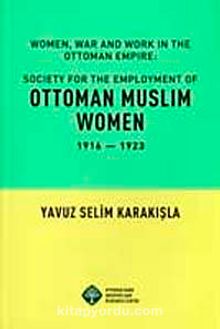 Women, War and Work in the Ottoman Empire
