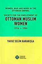 Women, War and Work in the Ottoman Empire