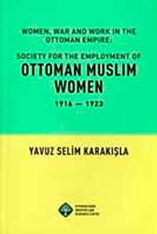 Women, War and Work in the Ottoman Empire