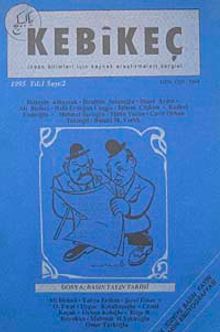 Sayı 2/1995-Kebikeç-İnsan Bilimleri İçin Kaynak Araştırmaları Dergisi - Basın Yayın Tarihi