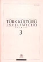 Türk Kültürü İncelemeleri Dergisi 3