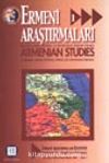 Ermeni Araştırmaları 1 / Armenian Studies / Üç Aylık Tarih, Politika ve Uluslararası İlişkiler Dergisi