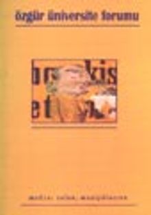 Özgür Üniversite Forumu/Sayı:12 Ekim-Aralık 2000/Medya: Yalan, Manipülasyon