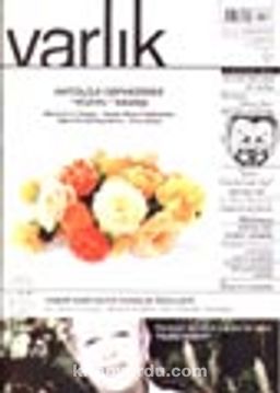 Varlık Aylık Edebiyat ve Kültür Dergisi / Temmuz 2001
