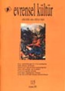 Evrensel Kültür / Aylık Kültür, Sanat, Edebiyat Dergisi