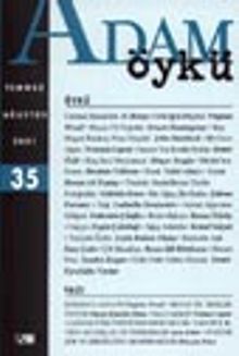 Adam Öykü / Temmuz-Ağustos 2001 Sayı 35