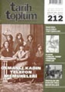 Tarih ve Toplum Aylık Ansiklopedik Dergi / Ağustos 2001 Cilt 36 Sayı:212