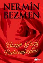 Bizim Gizli Bahçemizden