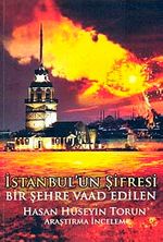 İstanbul'un Şifresi "Bir Şehre Vaad Edilen"