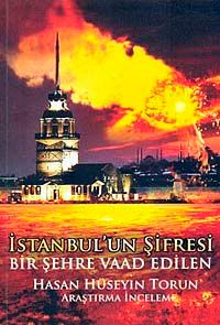 İstanbul'un Şifresi "Bir Şehre Vaad Edilen"