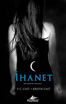 İhanet & Bir Gece Evi Romanı