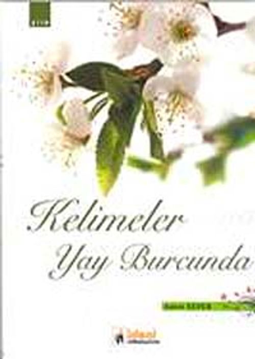Kelimeler Yay Burcunda