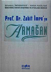 Prof. Dr. Zahit İmre'ye Armağan