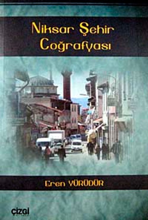 Niksar Şehir Coğrafyası