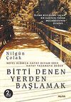 Bitti Denen Yerden Başlamak