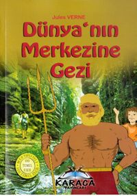 Dünyanın Merkezine Gezi