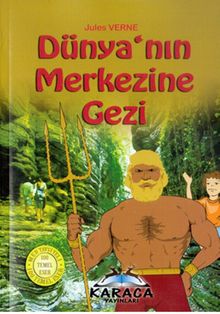 Dünyanın Merkezine Gezi